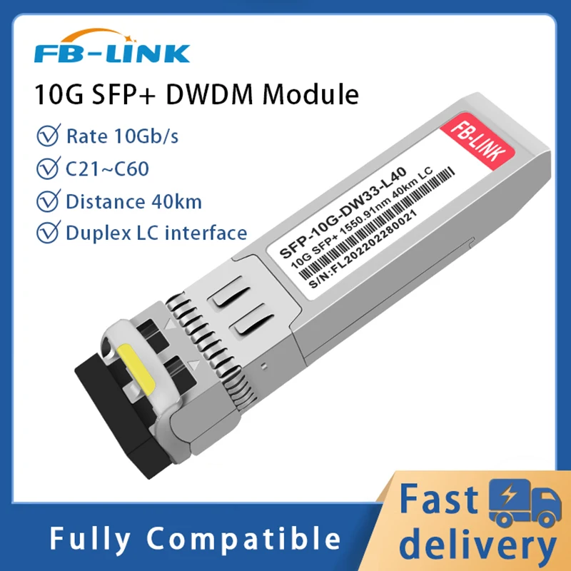 

10G DWDM 40KM SFP+ C21~C60 DDM Duplex LC Fiber Optic Module compatible with Cisco Mikrotik ubiquiti Mellanox switch