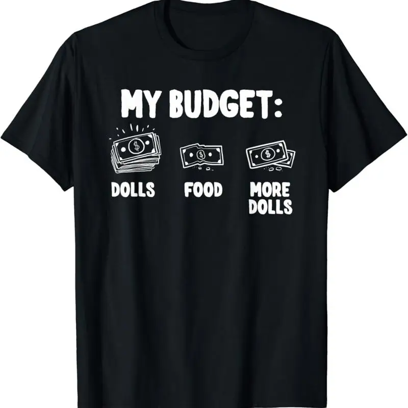 Funny Doll Collecting Quote Dolls Collector T Shirt