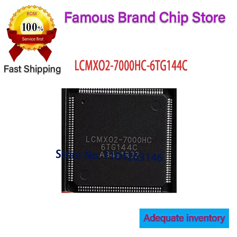1pcs/Lot New original LCMXO2-7000HC-6TG144C LCMXO2-7000HC TQFP-144 in stock 6TG144C