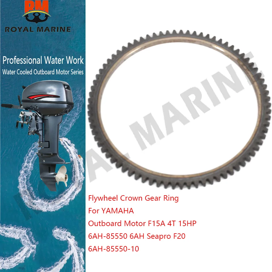 6AH-85550-10 697-85550-00 Flywheel Crown Gear Ring For Yamaha Outboard 2T 55HP 4T F9.9-20 6AH-85550 697-85550 697-85550-00-00