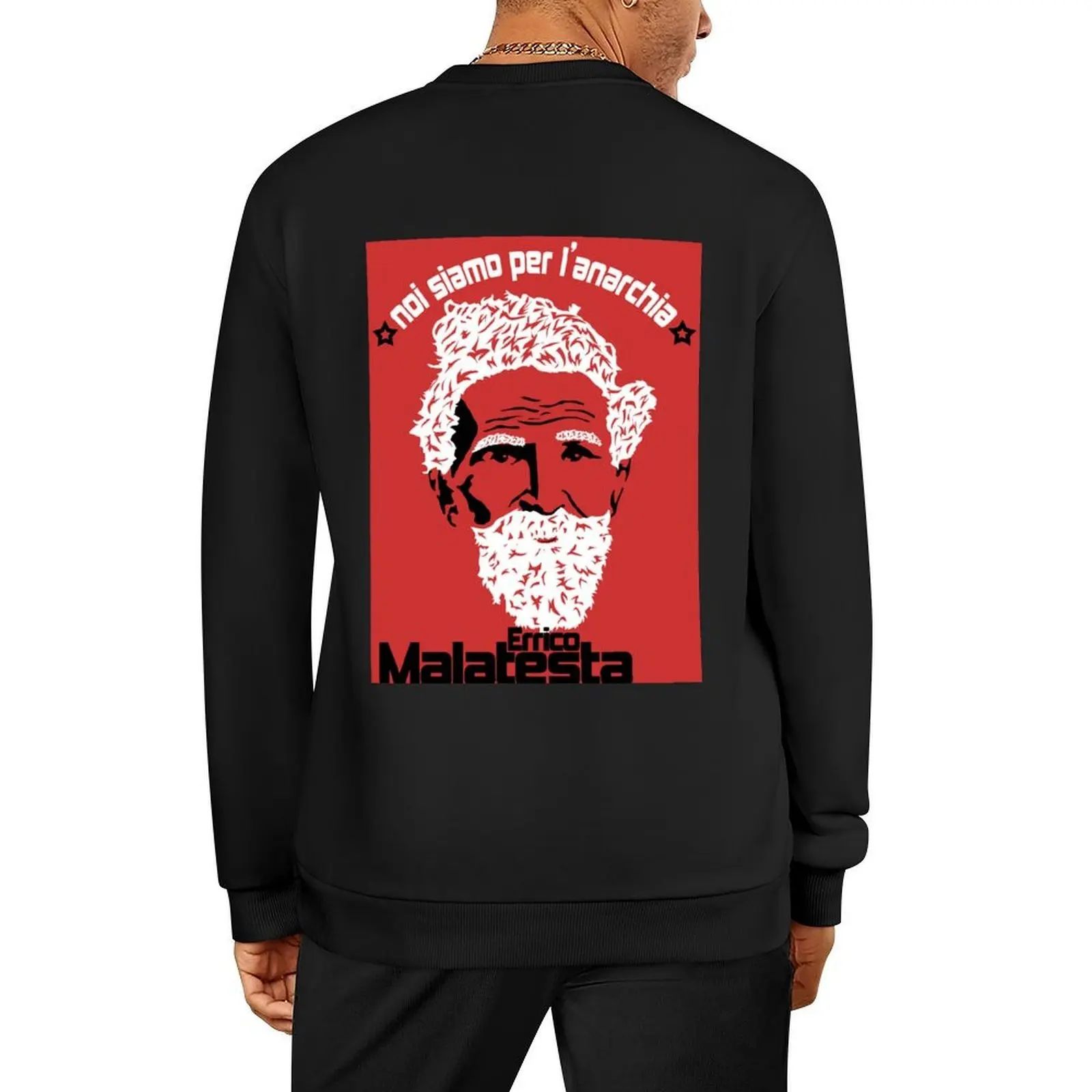 

Noi Siamo Per L'anarchia Errico Malatesta Pullover blouse korean autumn clothes men wear male clothes aesthetic sweatshirts