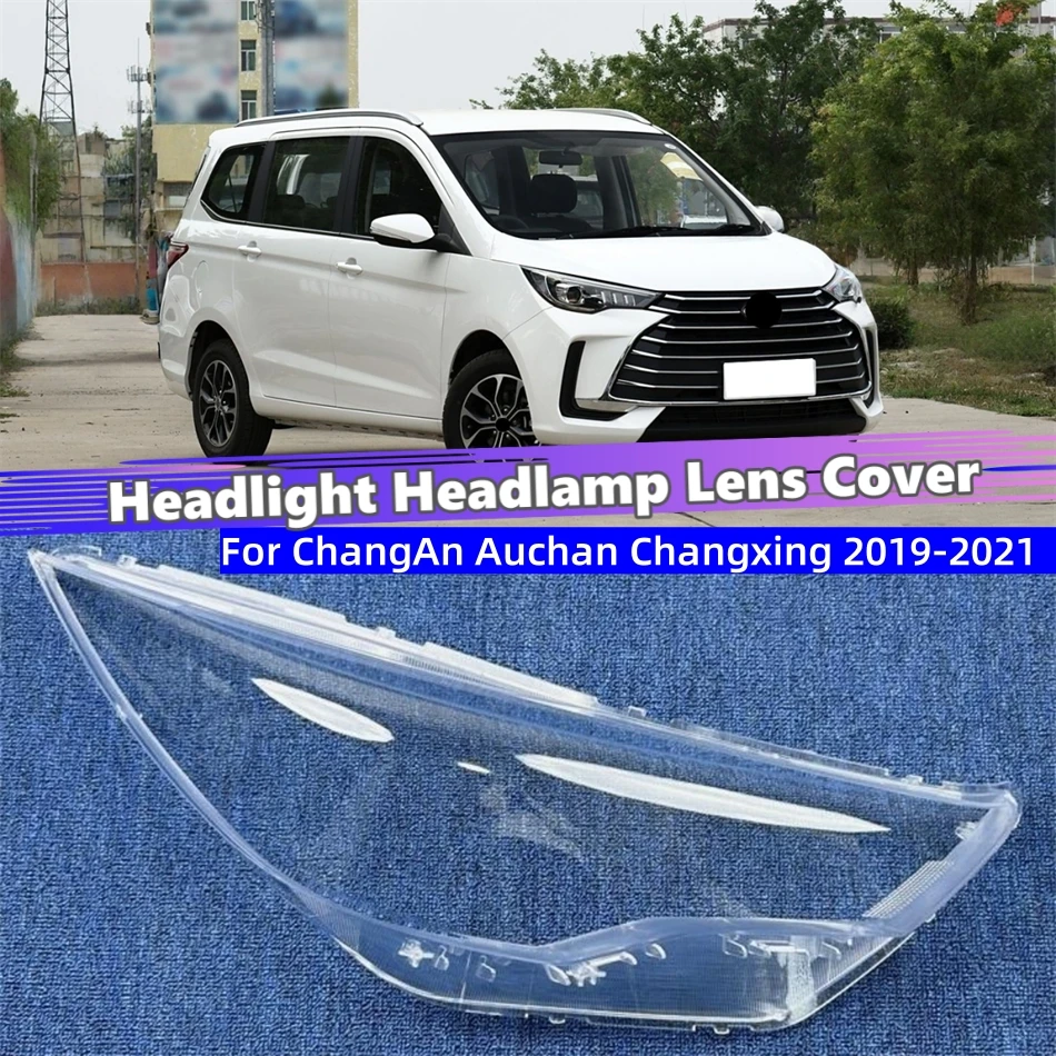 For ChangAn Auchan Changxing 2019 2020 2021 Car Accessories For Cars Polycarbonate High Gloss Fully Transparent Headlamp Shell