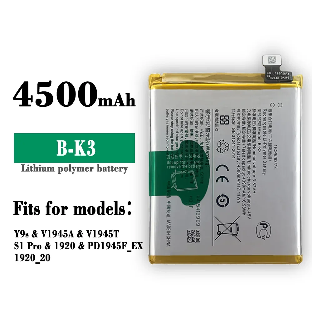 B-K3  Mobile Phone Replacement Battery For Vivo Y9s V1945A T S1 Pro 1920 B-K3 4500mAh Mobile Phone Built-in Battery