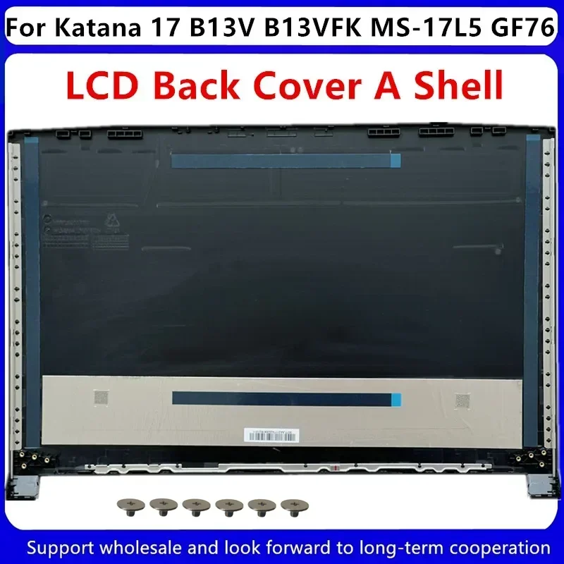 غطاء خلفي ومفصلات LCD ، إطار ومفصلات لMSI Katana 17 B13V B13VFK GF76 17L1 17L2 17L3 17L4 ، 3077L5A211 TA2230616Q1311 ، جديد