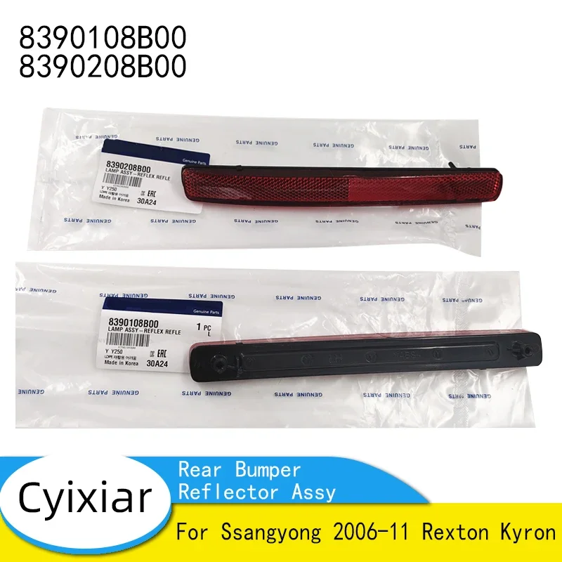 Original 8390108B00 8390208B00 FOR Ssangyong 2006-11 Rexton Kyron Rear Bumper Reflector Assy OEM 83901-08B00 83902-08B00