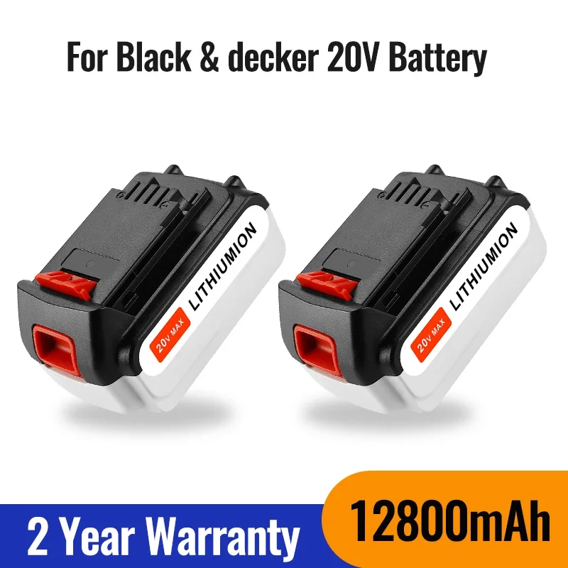 

100% Original 20V 12800mAh Li-ion Rechargeable Battery Power Tool Replacement for BLACK & DECKER LB20 LBX20 LBXR20