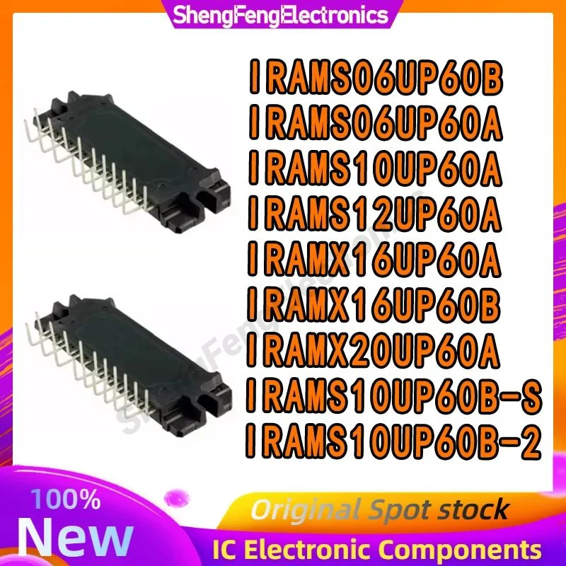 100% новый IRAMS06UP60B IRAMS06UP60A IRAMS10UP60A IRAMS12UP60A IRAMX16UP60A IRAMX16UP60B IRAMX20UP60A IRAMS10UP60B-S IRAMS10UP60B-2