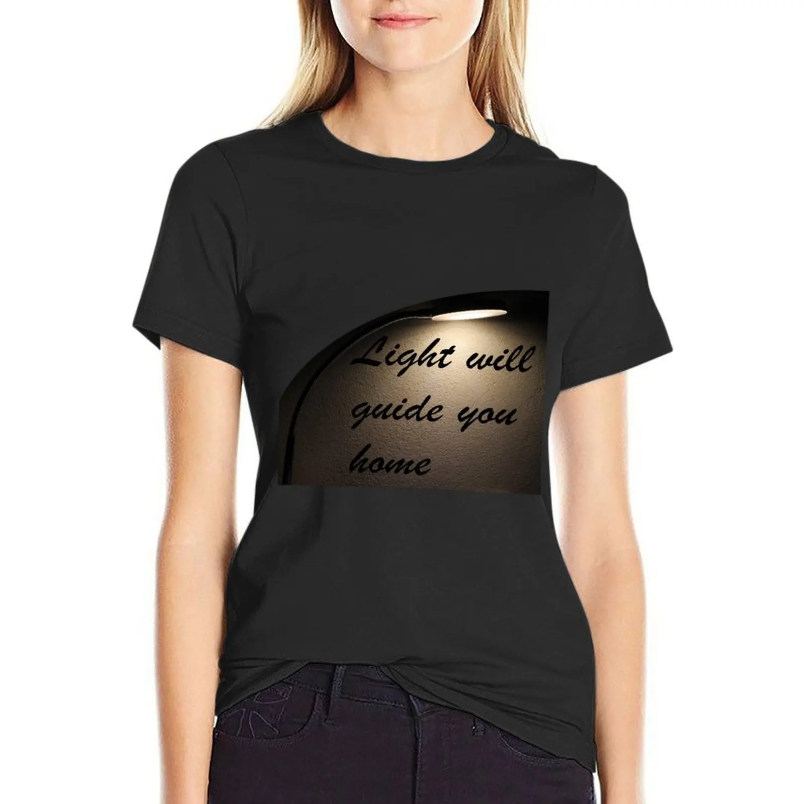 

LIGHTS WILL GUIDE YOU HOME FUNNY GIFT T-Shirt graphics anime clothes blanks t shirts for Womens