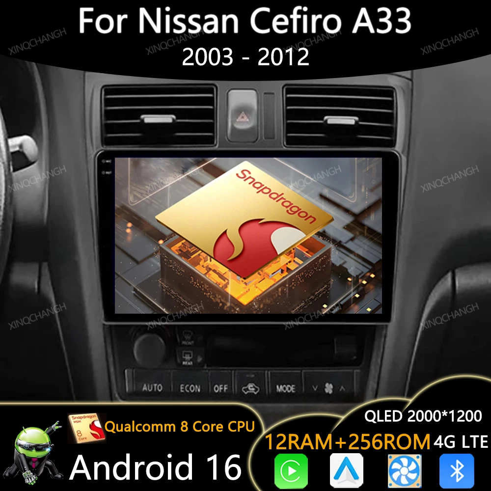 Android 16 Car Radio For Nissan Cefiro A33 2003 - 2012 Carplay Auto BT 2DIN Qualcomm 4G WIFI Multimedia Stereo Video Player GPS