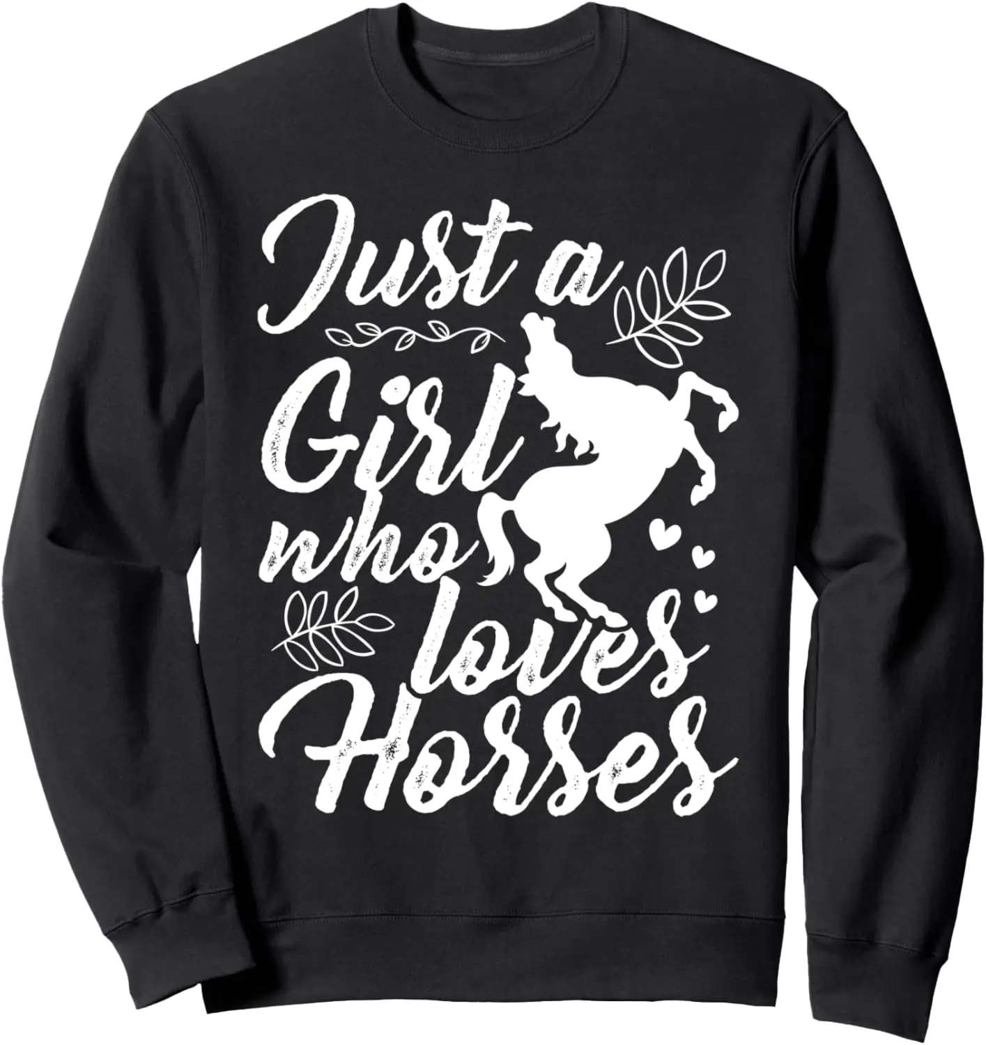 Just A Girl Who Love Horses Horseback Riding Sweatshirt