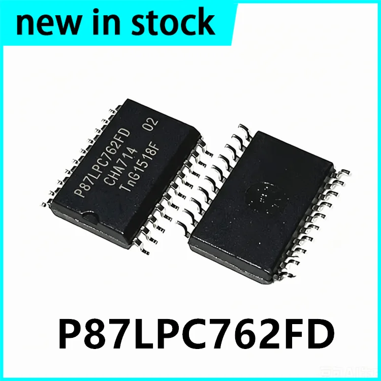5PCS New P87LPC762FD P87LPC762 Package SOP-20 8-bit Microcontroller MCU Integrated IC in Stock