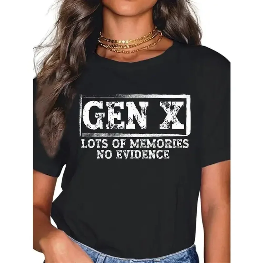 [100% Cotton] 100% Cotton Unisex Funny Saying Sarcastic Gen X Lots Of Memories No Evidence T-Shirt T-Shirt For Men And Women