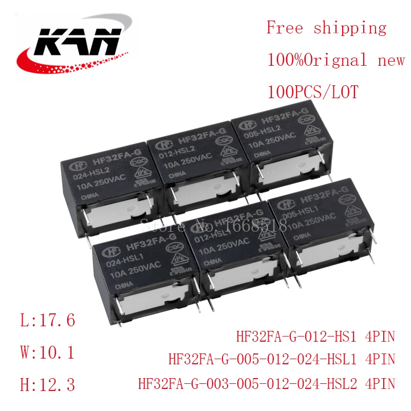 100pcs relay HF32FA-G-005-HSL1 HF32FA-G-012-HSL1 HF32FA-G-024-HSL1/HSL2 5VDC 12VDC 24VDC 10A 250VAC 4PIN Original New