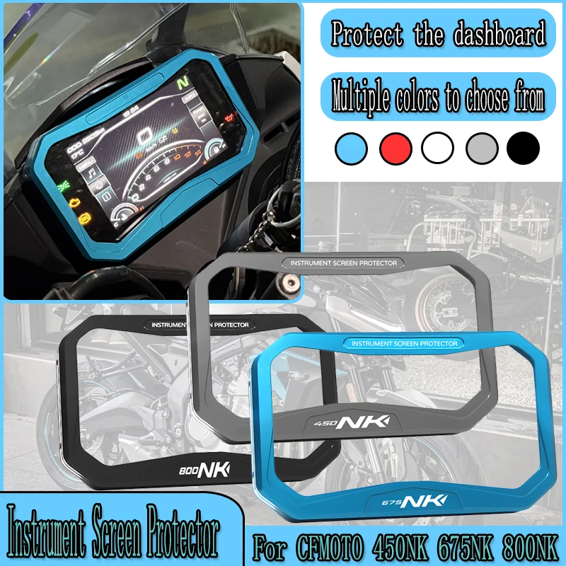 

For CFMOTO NK 250NK 400NK 450NK 650NK 675NK 800NK motorcycle instrument rack cover, screen instrument protection case