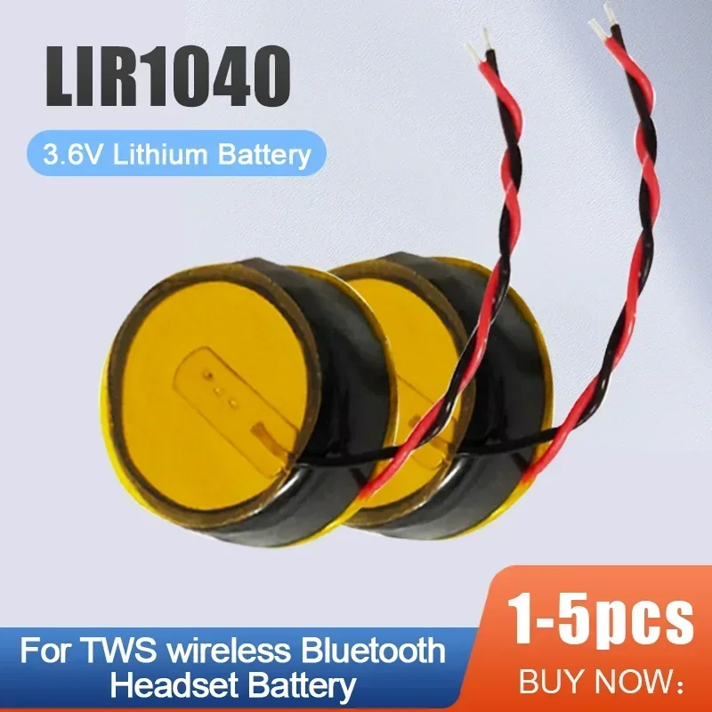 1-10PCS LIR1040 LIR 1040 3.6V 35mAh Rechargeable Lithium Battery With 2 Wire For TWS Wireless Bluetooth Headset Button Coin Cell