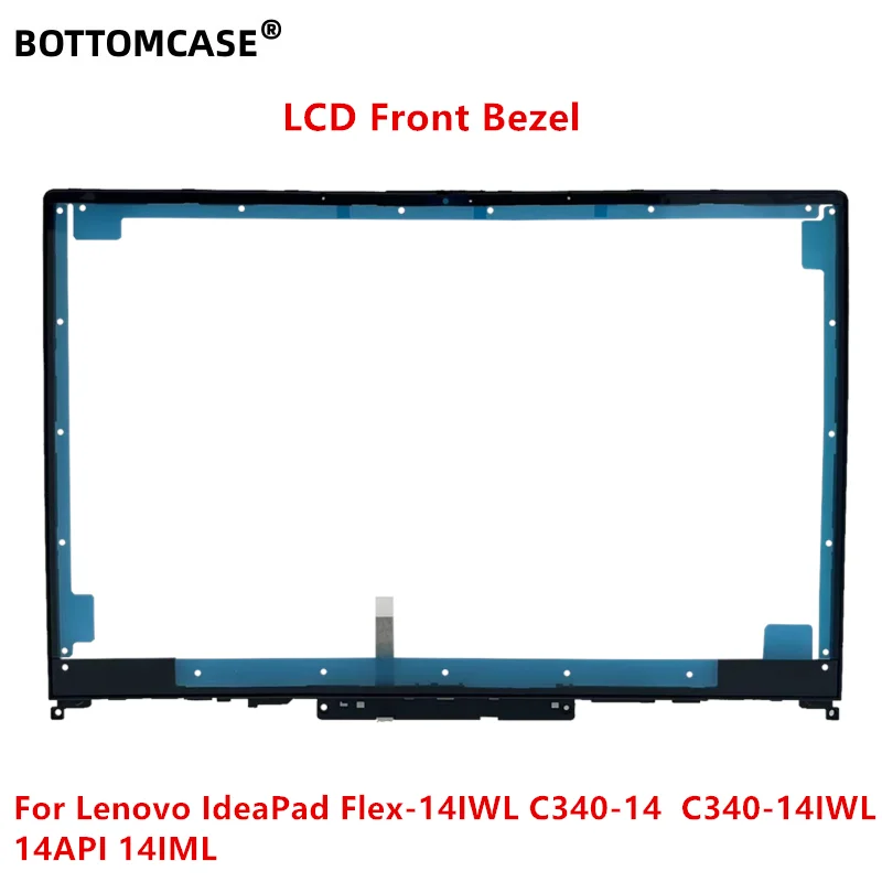 

BOTTOMCASE® New/org For Lenovo IdeaPad Flex-14IWL C340-14 C340-14IWL 14API 14IML LCD Front bezel cover