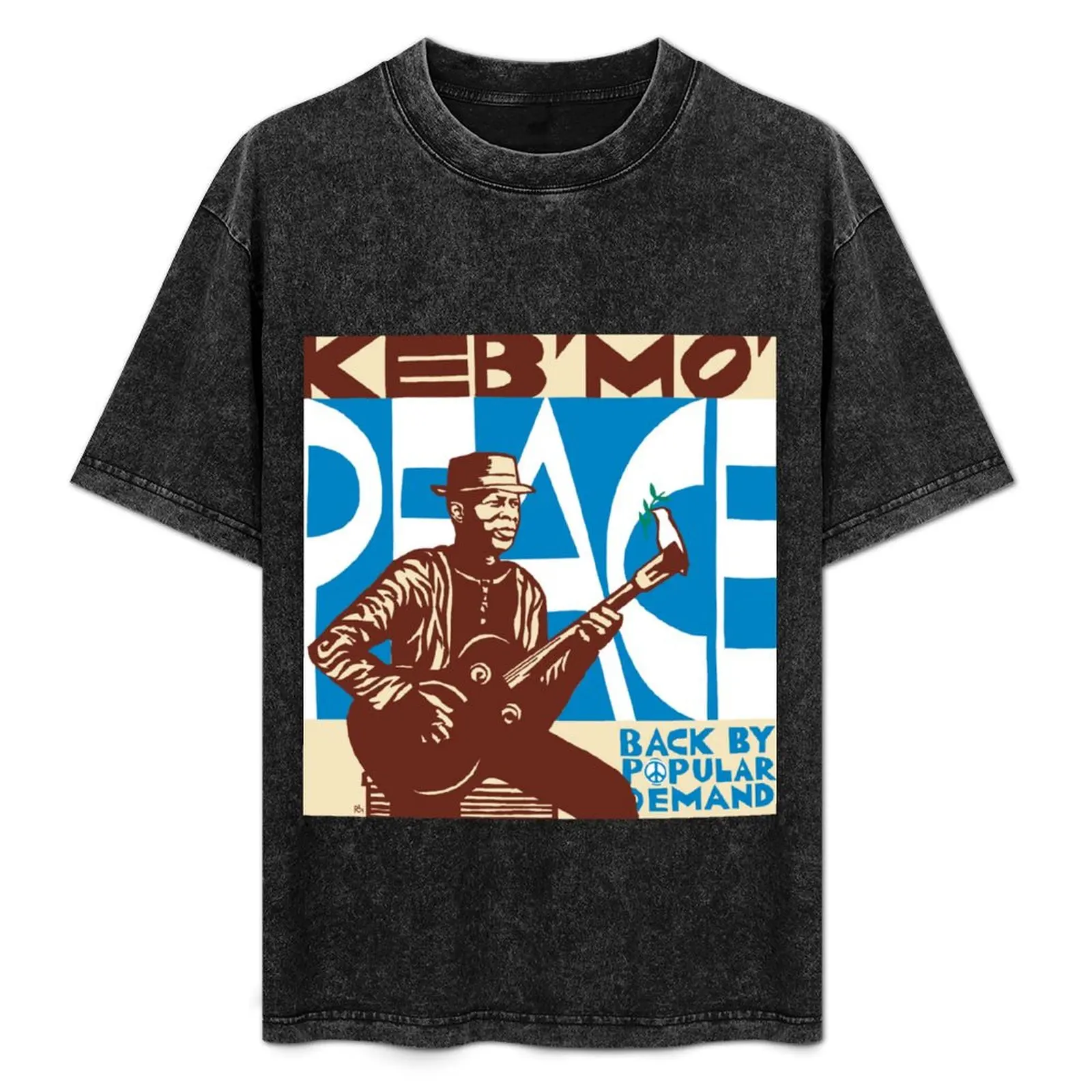 Keb Mo peace back by popular demand T-Shirt Quick Dry Outdoor Sports T-Shirt