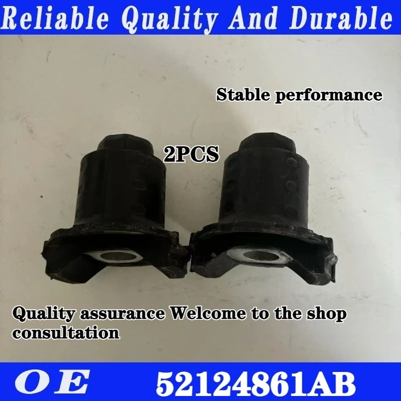 

2PCS High quality New Suspension Subframe Bushing 52124861AB For 2011-2019 Jeep Grand Cherokee- car accessories