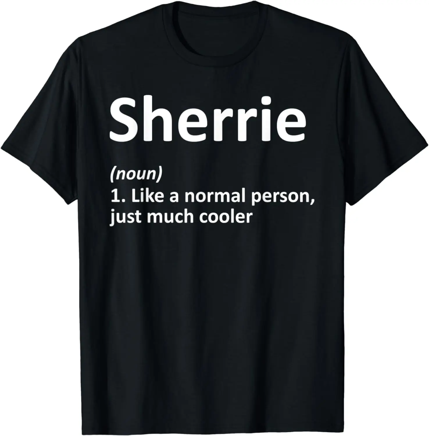 

Футболка с персонализированным именем SHERRIE, забавный подарок на день рождения
