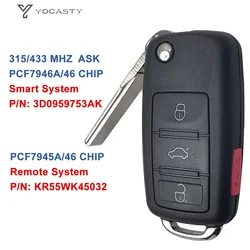 YOCASTY KR55WK45032 4 Buttons Flip Smart Car Key 315 433 MHz For VOLKSWAGEN VW Touareg Phaeton 2002 - 2010 3D0959753AK