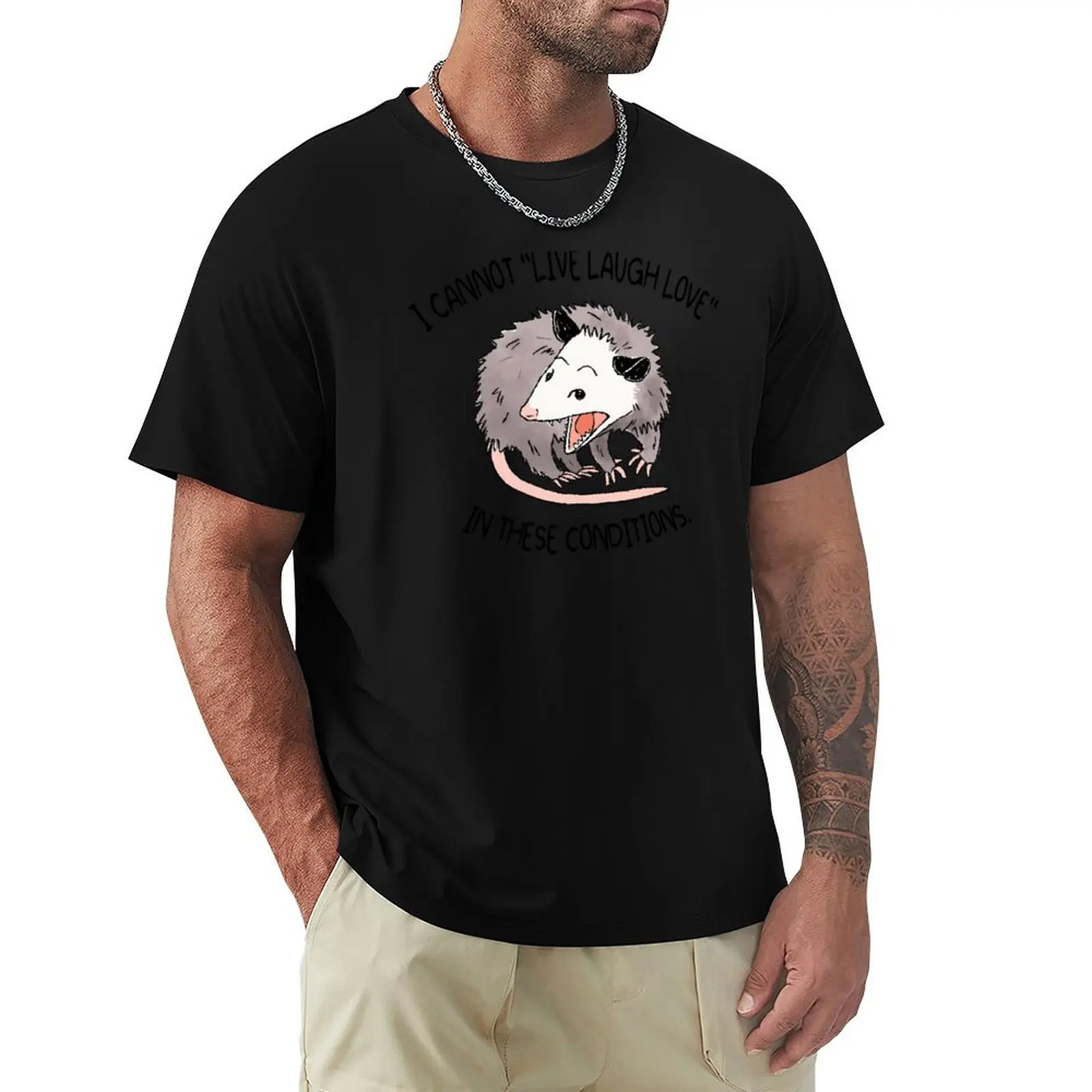 Opossum Live Laugh Love, I Cannot Live Laugh Love T-Shirt Basic Daily Outfit Short Sleeve Tee