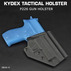 Tactical Kydex Gun Holster for P226 Right Hand Pistols Holster Quick Draw Belt Holster Hunting accessories