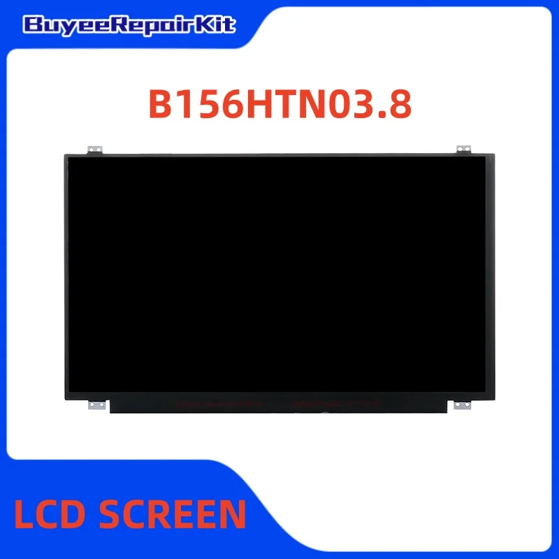 

Original 15.6 Inch B156HTN03.8 LCD Screen Display Panel 1920x1080 FHD 30pins Matte 100% Tested Works Well