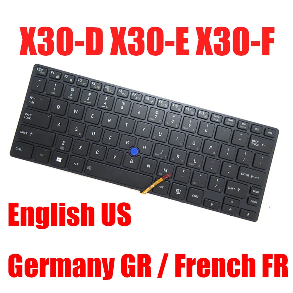 

GR FR US Laptop Keyboard For Toshiba For Portege X30-D X30-E X30-F G83C000J75FR G83C000J75GD G83C000J75US Black Backlit&Pointing