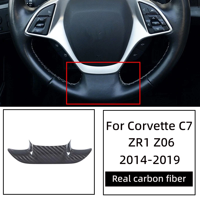 

For Corvette C7 ZR1 Z06 2014-2019 real carbon fiber car steering wheel decoration parts car interior modification accessories