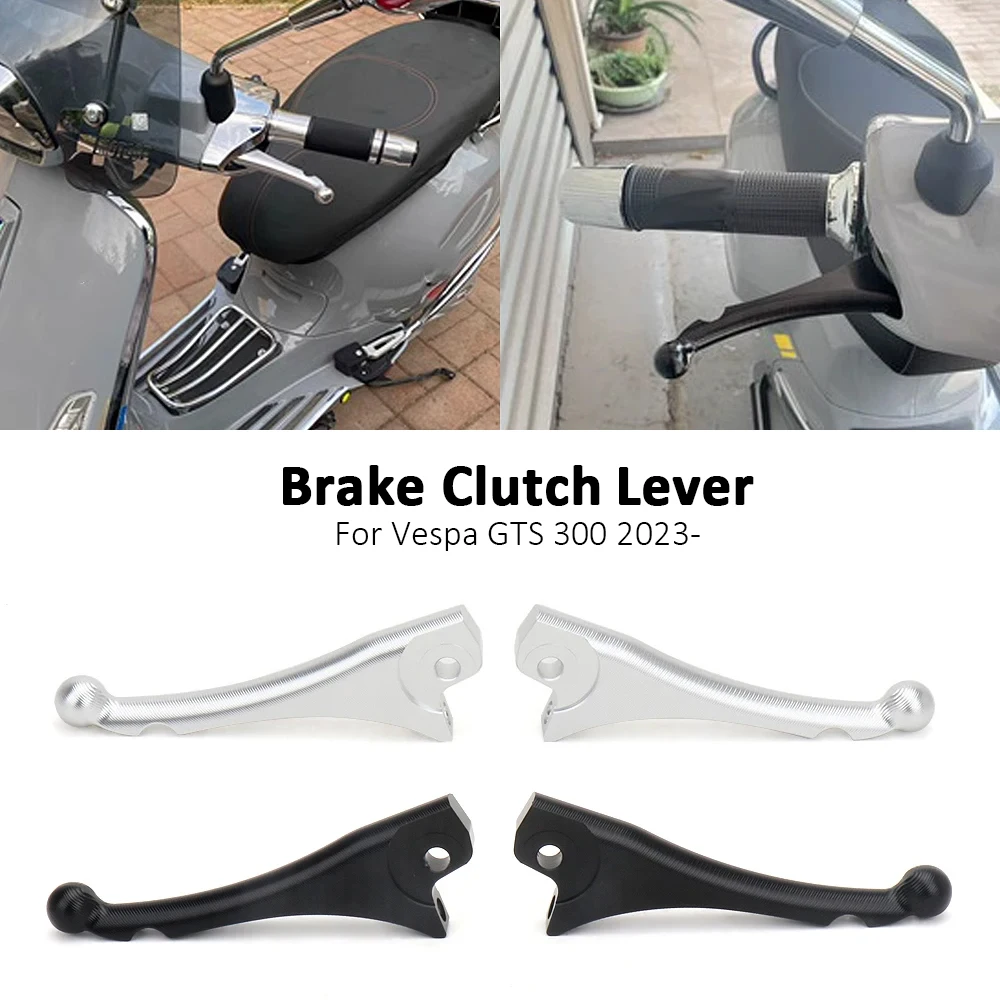 

New Motorcycle Accessorie Brake Clutch Lever Handle Grips For Vespa GTS300 GTS 300 gts300 Gts 300 2023 2024