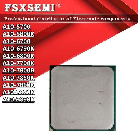 A10-5700 A10-5800K A10-6700 A10-6790K A10-6800K A10-7700K A10-7800B A10-7850K A10-7860K A10-7870K A10-7890K CPU