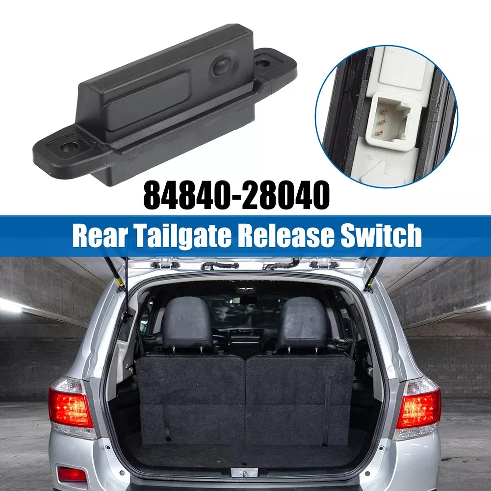

1pcs Rear Tailgate Truck Handle Release Switch- For Toyota For Highlander 84840-28040 For Land- Cruiser- RAV4 Interior Parts-