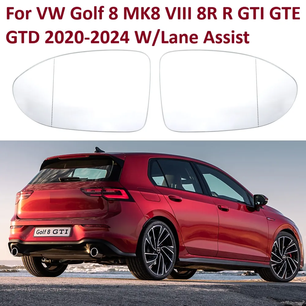 Left Right Heated Rear Mirror Glass For VW Golf 8 MK8 VIII 8R R GTI GTE GTD 2020-2024 W/Lane Assist 5H0857521 5H0857522