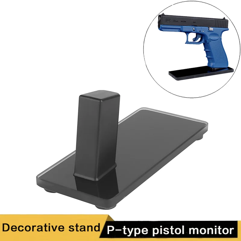 

Пистолетный монитор P-типа, декоративная подставка, совместимая с пистолетами основного течка, защитная подставка для хранения пистолета, декоративная и реквизит