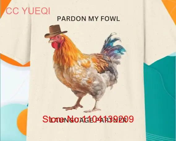 Pardon my fowl idioma socio camiseta pollo vaquero meme gallina gen z divertido animal cringe mangas largas o cortas