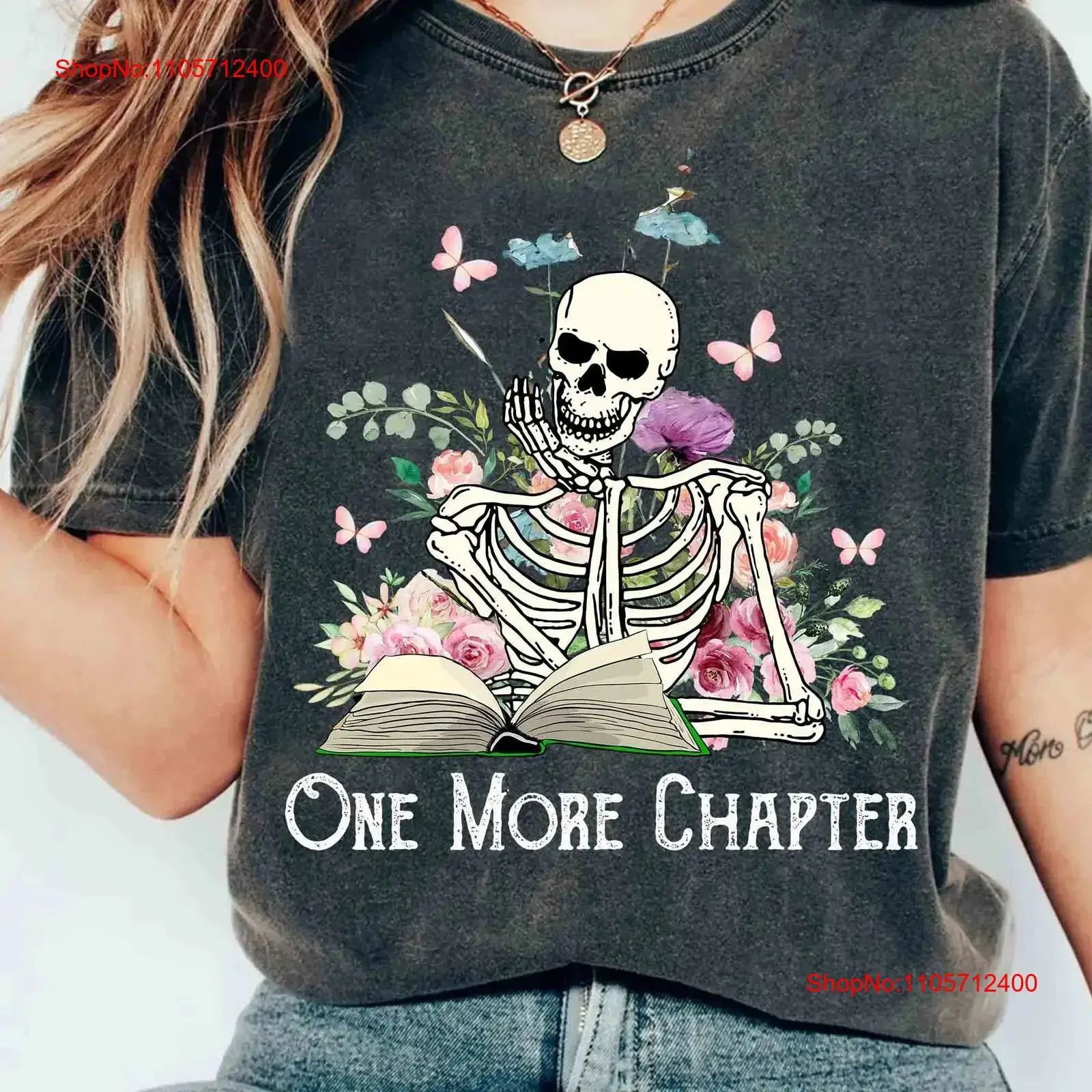 Skeleton One More Chapter Floral Retro T shirt Book Nerd Bookworm s Librarian Reading Bookish Smut Reader Free Books vintage