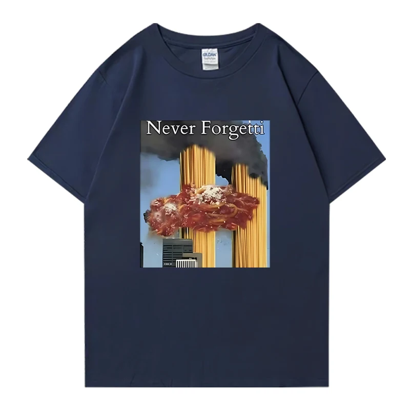 Never Forgetti Tee shirt Unisex 11 9 Funny September 11Th Casualty Memorial Casual short sleeve T-shirts Men Women Cotton Tops