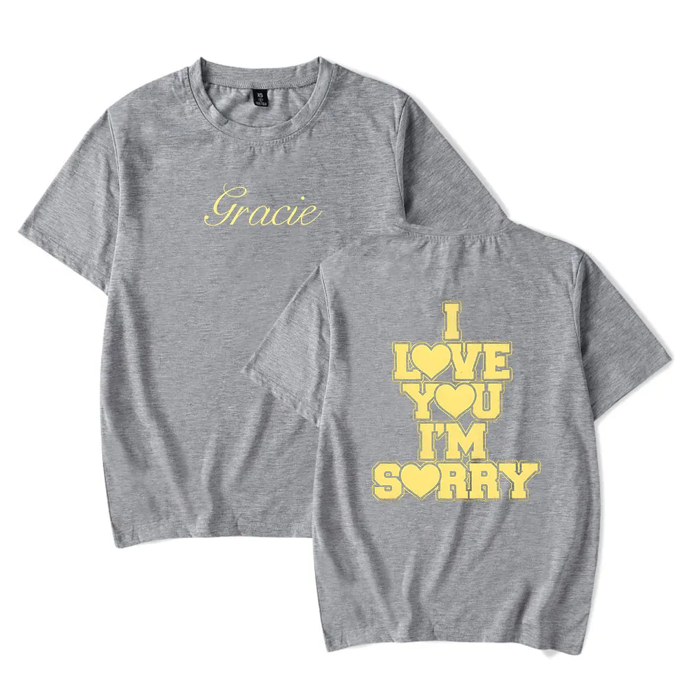 Gracie Abrams I Love You I'm Sorry Short Sleeve Tee Women Men Crewneck Fashion Unisex T-shirt