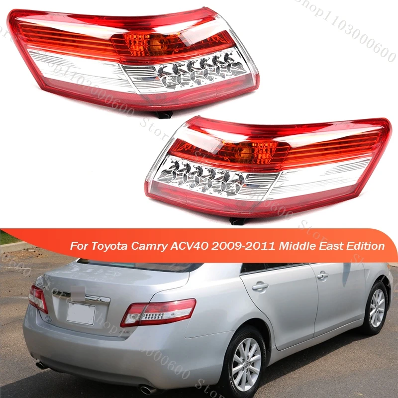 

For Toyota Camry ACV40 2009-2011 Middle East Edition Rear Tail Light Brake Stop Warning Reflector Lamp 81561-33520 81550-06340