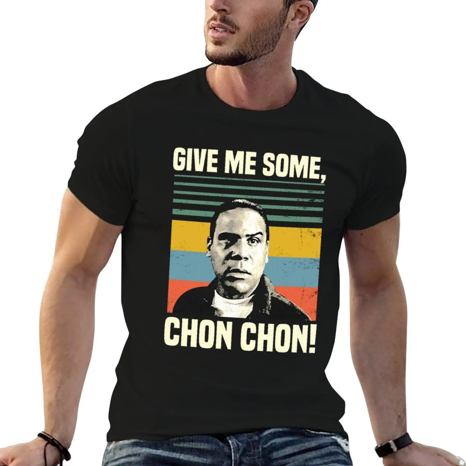 

Blood In Blood Out Give Me Some Chon Chon T-Shirt men t shirt cotton 100% t shirt men 100% cotton luxury brand T-Shirt