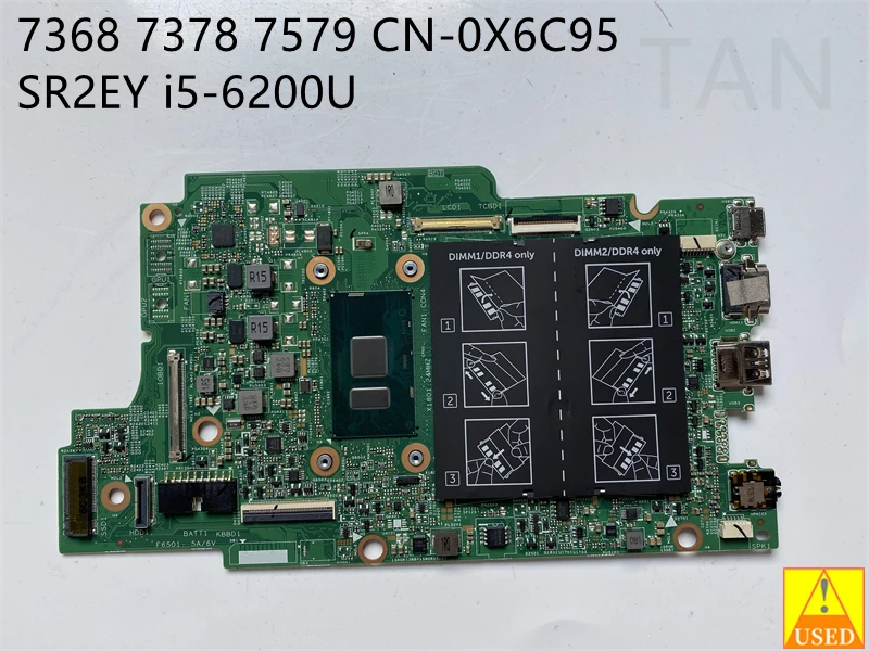 

USED Laptop Motherboard CN-0X6C95 FOR 7368 7378 7579 I5-6200U Fully Tested to Work Perfectly