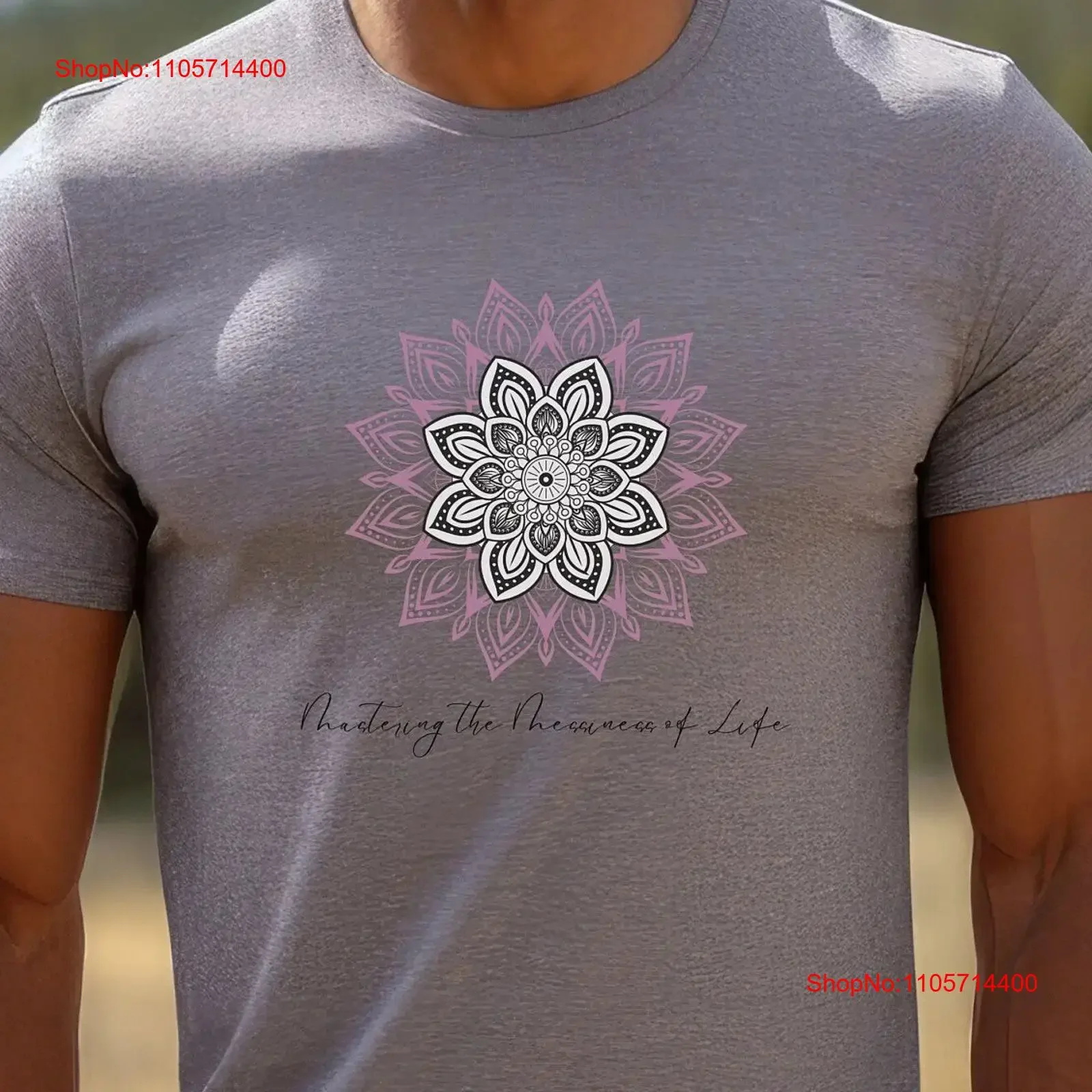 Mastering the Messiness of Life Mandala T Shirt Inspirational Meditation Mindfulness Relaxation soft cotton unisex vintage