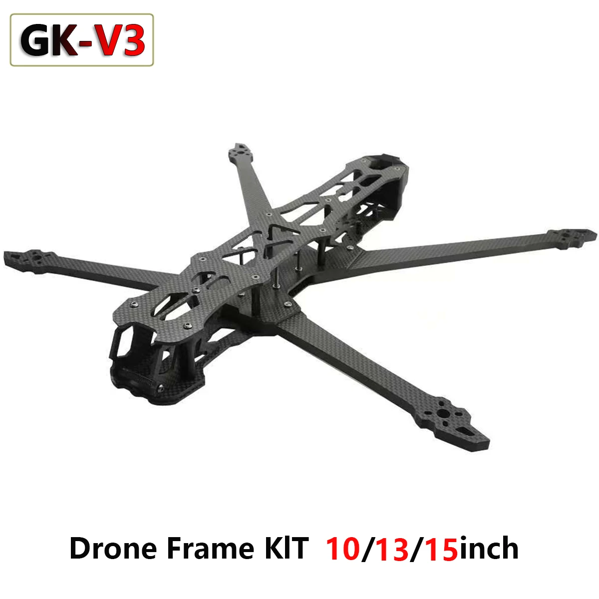 GK-V3 10 13 15 Inch Carbon Fiber FPV Drone Frame KIT 7MM Arms For RC FPV Freestyle Long Range Racing Drone Quadcopter