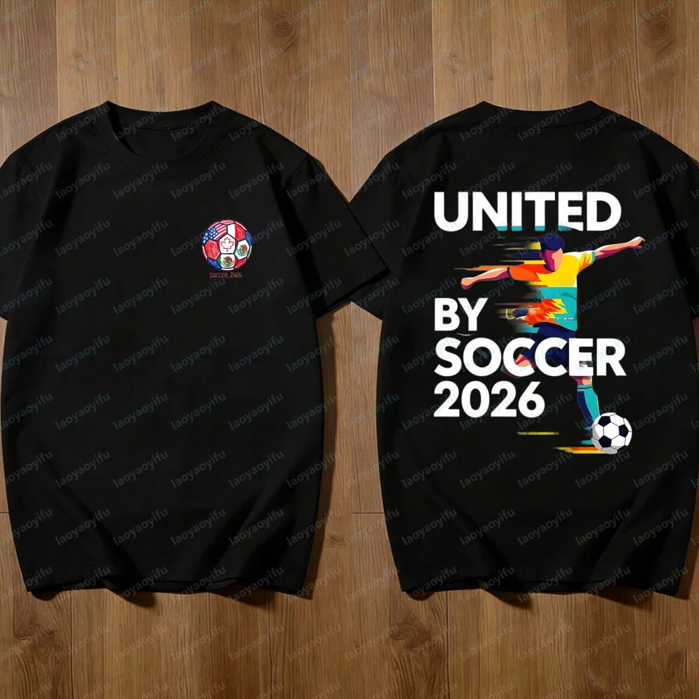 United By Soccer 2026 Graphic T-Shirt Men Women USA Canada Mexico Flag Ball Front Back Tee Cotton Tops for Football Fans Gift