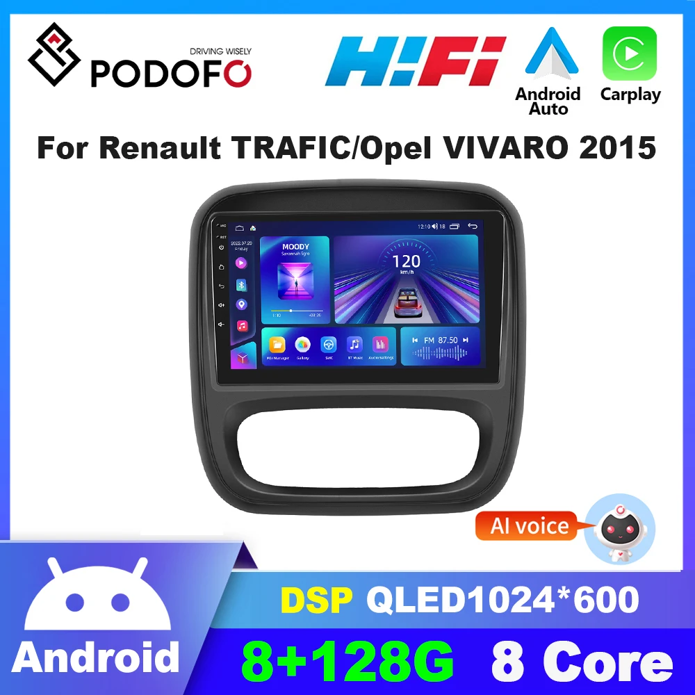 

Podofo 8core 2din Android Car Stereo Radio Audio for Renault Trafic Opel Vivaro 2015 Carplay Screen Player GPS Navigation