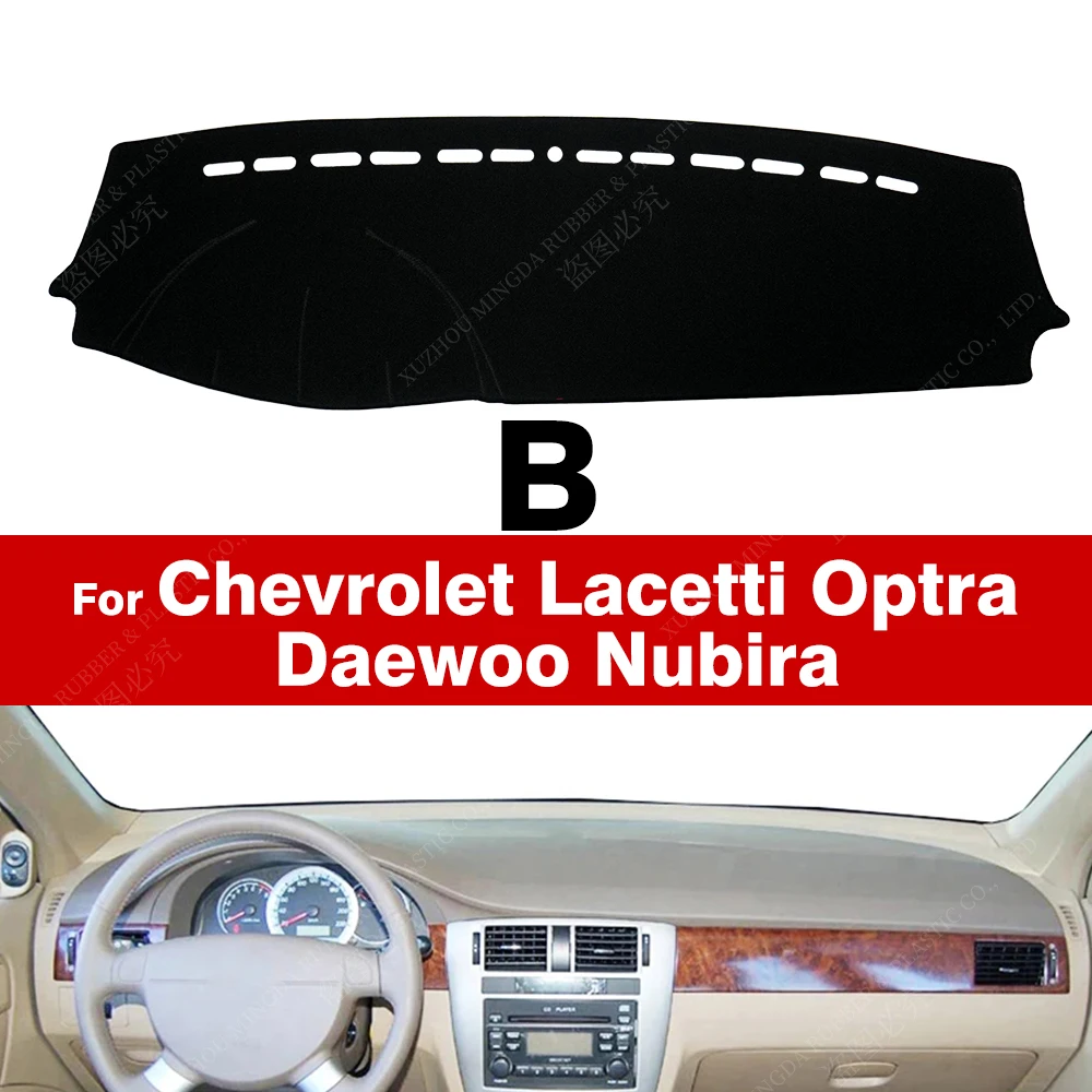 For Chevrolet Lacetti Optra Daewoo Nubira Gentra Suzuki Reno Forenza J200 Car Dashboard Cover Dash Mat Carpets Car Accessories