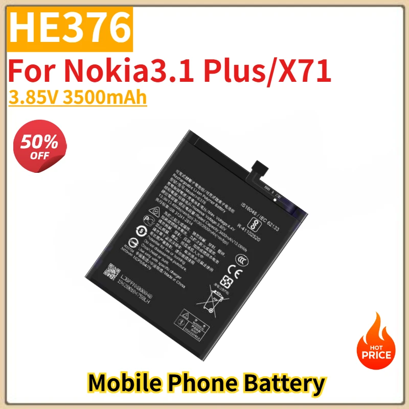 

HE376 High Quality Phone Battery 3.85V 3500mAh for Nokia3.1 Plus/X71 Brand New Replacement Battery