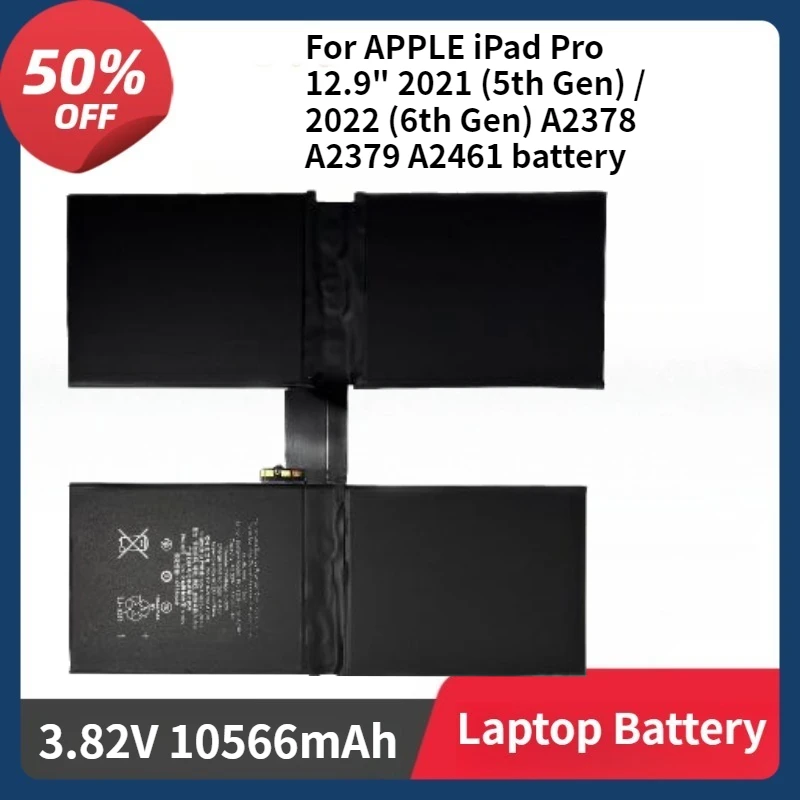 

A2387 Tablet Battery for APPLE IPad Pro 12.9" 2021 (5th Gen) / 2022 (6th Gen) A2378 A2379 A2461 3.82V 10566mAh Battery