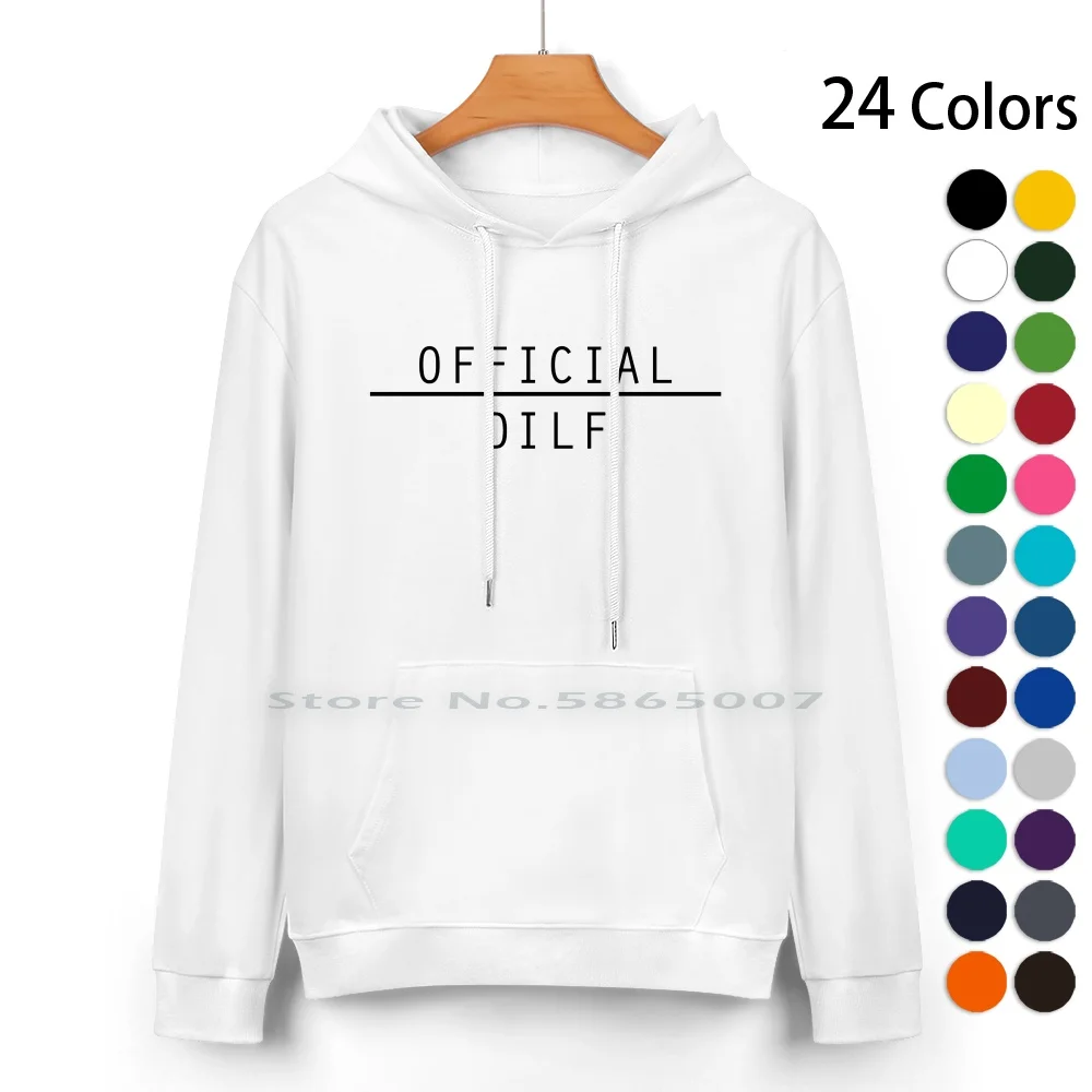 Official Dilf Pure Cotton Hoodie Sweater 24 Colors Gay Dilf Daddy 100% Cotton Hooded Sweatshirt For Women Men Unisex Gifts Heat