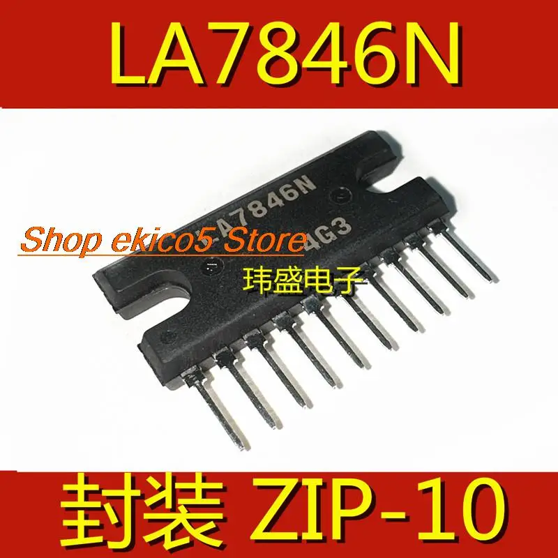 5pieces Original stock   LA7846 LA7846N ZIP-10 